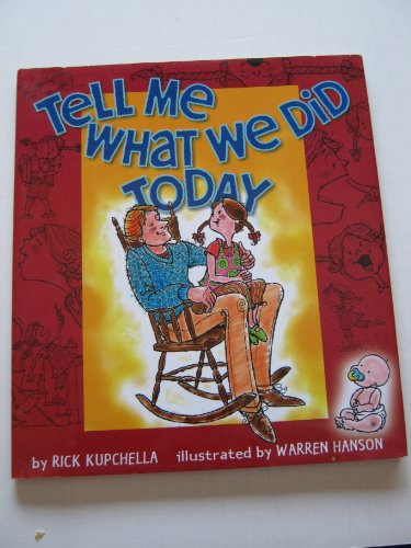 Imagen de archivo de Tell Me What We Did Today a la venta por Your Online Bookstore