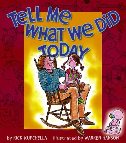 9780972650403: Tell Me What We Did Today