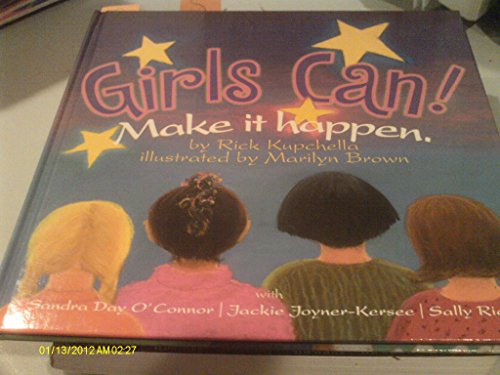 Beispielbild fr Girls Can! : Make it Happen zum Verkauf von Better World Books