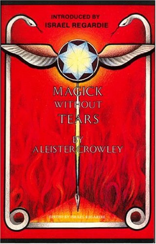 9780972658355: Magick Without Tears