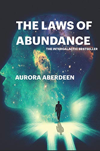 Stock image for The Laws of Abundance The Only Guide To Manifestation You Will Ever Need for sale by PBShop.store US