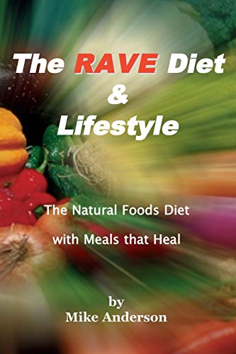 Imagen de archivo de The Rave Diet & Lifestyle a la venta por Russell Books