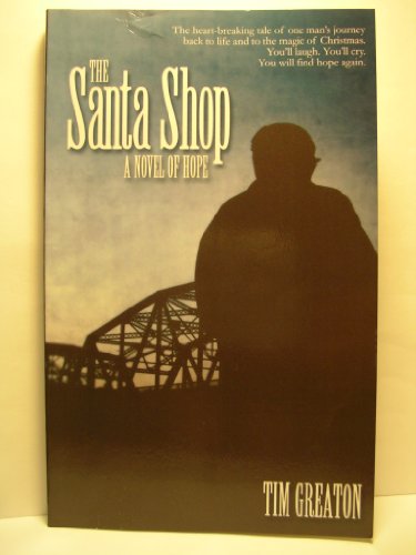 The Santa Shop - A Novel of Hope - SIGNED