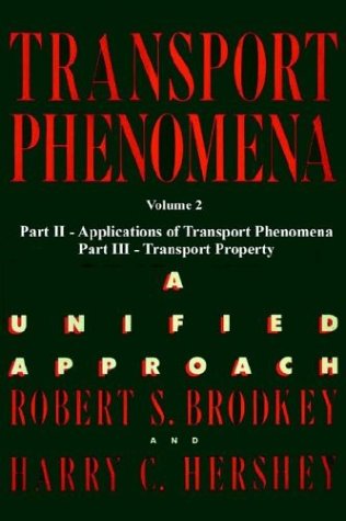 9780972663588: Transport Phenomena: A Unified Aprroach Vol. 2: v. 2