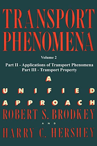 9780972663588: Transport Phenomena: A Unified Aprroach (2)