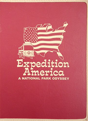 Stock image for Expedition America: A National Park Odyssey for sale by Idaho Youth Ranch Books