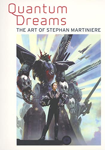 Imagen de archivo de Quantum Dreams : The Art of Stephan Martiniere a la venta por Better World Books: West