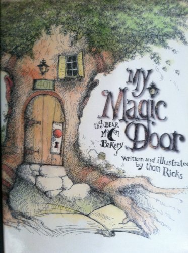 Stock image for My Magic Door at the Bear Moon Bakery for sale by Red's Corner LLC