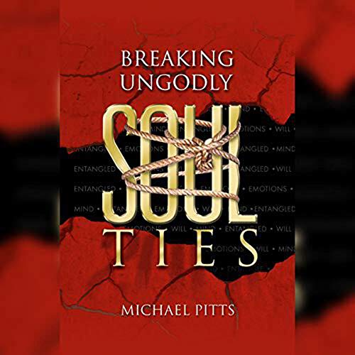 Stock image for Breaking Ungodly Soul Ties for sale by ThriftBooks-Phoenix