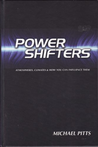 9780972671842: Power Shifters (ATMOSPHERES, CLIMATES & HOW YOU CAN INFLUENCE THEM)