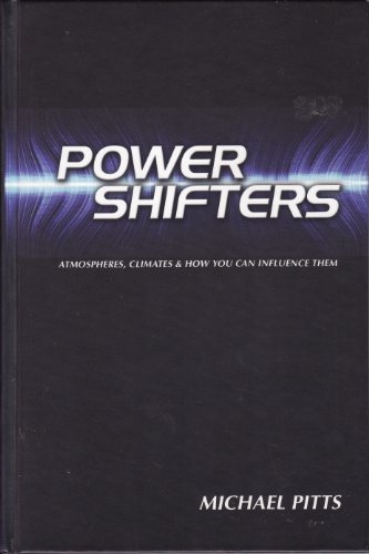 Stock image for Power Shifters (ATMOSPHERES, CLIMATES & HOW YOU CAN INFLUENCE THEM) for sale by SecondSale