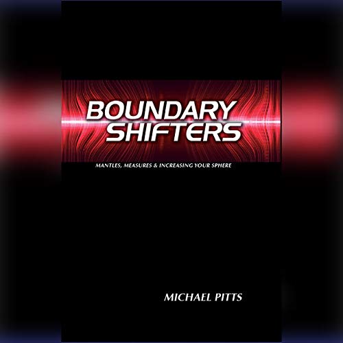 Beispielbild fr Boundary Shifters: Mantles, Measures & Increasing Your Sphere zum Verkauf von Books From California