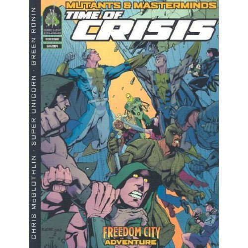 Stock image for M&M Time of Crisis (Mutants & Masterminds) for sale by BooksRun