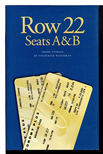 Beispielbild fr Row 22, Seats A and B zum Verkauf von Better World Books: West