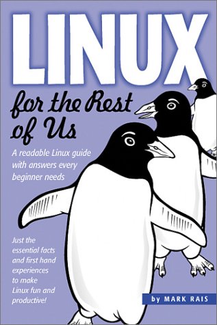 9780972679008: Linux for the Rest of Us