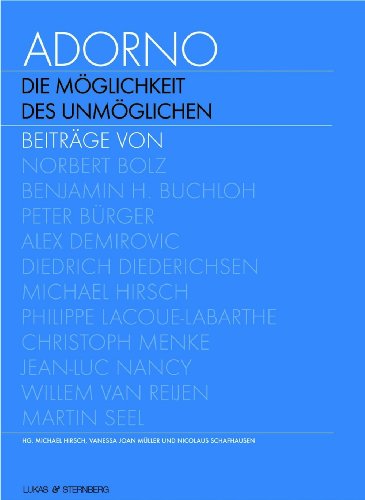 Adorno: The Possibility of the Impossible, Vol. 2 (Bilingual - English & German) (9780972680653) by Michael Hirsch; Vanessa Joan Muller; Nicolaus Schafhausen