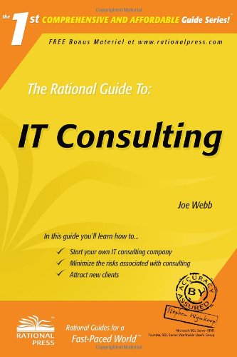 Beispielbild fr The Rational Guide to: IT Consulting zum Verkauf von WorldofBooks