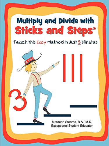 Beispielbild fr Multiply and Divide with Sticks and Steps zum Verkauf von California Books