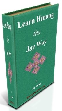 Stock image for By Jay Xiong Learn Hmong the Jay Way (Learn Hmong the Jay Way) (2nd Second Edition) [Paperback] for sale by Better World Books