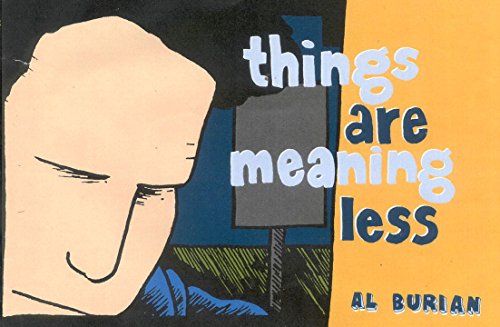 9780972696739: Things Are Meaning Less (Burn Collector)