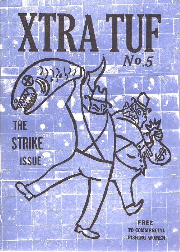 Xtra Tuf: The Strike Issue (World Around Us)