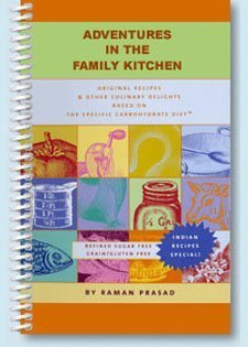Stock image for Adventures in the Family Kitchen: Original Recipes Based on the Specific Carbohydrate Diet for sale by Zoom Books Company