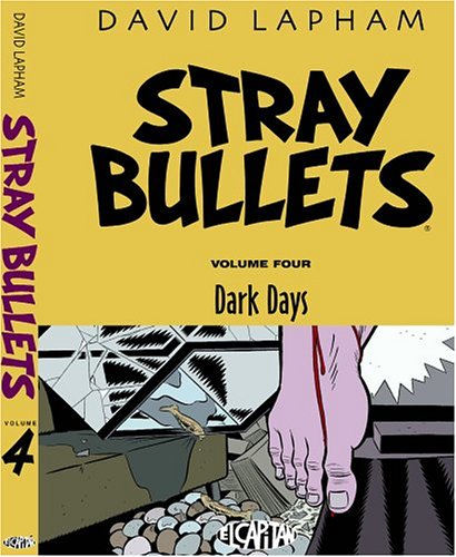 Stray Bullets Vol. 4: Dark Days (Stray Bullets (Graphic Novels)) (9780972714594) by Lapham, David