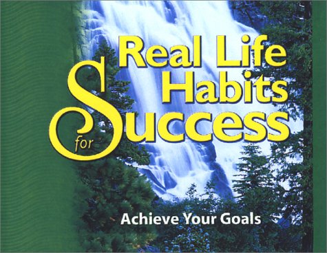 Stock image for Real Life Habits for Success: Achieve Your Goals for sale by ThriftBooks-Dallas