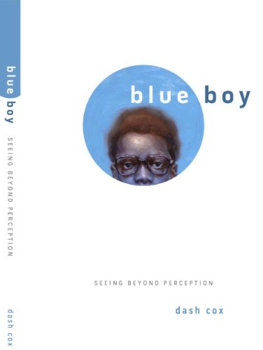 Beispielbild fr Blue Boy. Seeing Beyond Perception zum Verkauf von ThriftBooks-Dallas