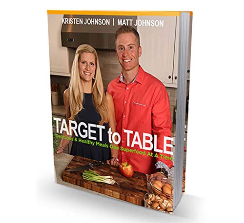 Stock image for Target to Table: Healthy and Delicious Meals One Superfood at a Time for sale by SecondSale