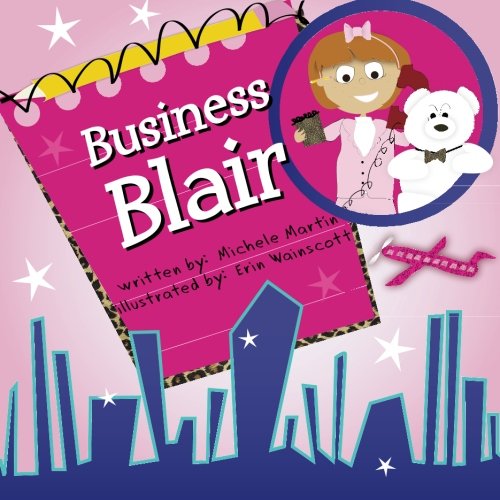 Business Blair (9780972728423) by Martin, Michele