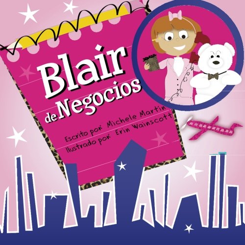 Blair de Negocios (Spanish Edition) (9780972728430) by Martin, Michele