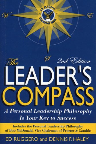 Beispielbild fr The Leader's Compass: A Personal Leadership Philosophy Is Your Key to Success zum Verkauf von SecondSale