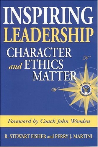 Beispielbild fr Inspiring Leadership: Character And Ethics Matter zum Verkauf von AwesomeBooks