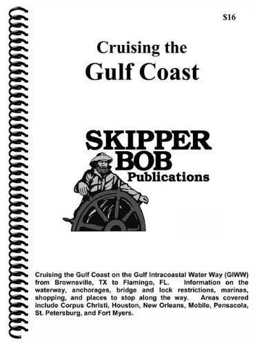 Stock image for Skipper Bob: Cruising the Gulf Coast for sale by Books Unplugged