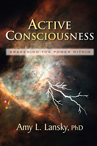 Stock image for Active Consciousness: Awakening the Power Within for sale by Goodwill Books