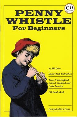 Imagen de archivo de Penny Whistle for Beginners & CD a la venta por Jay's Basement Books