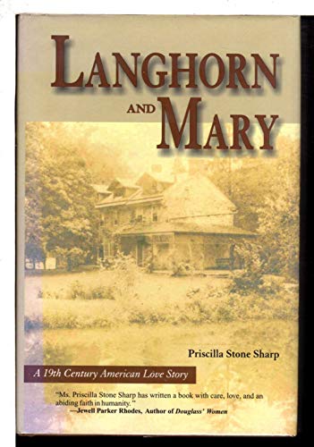 Stock image for Langhorn and Mary: A 19th Century American Love Story for sale by ThriftBooks-Atlanta