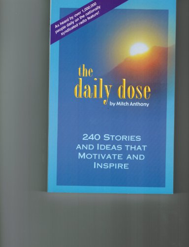 The Daily Dose (9780972752305) by Mitch Anthony