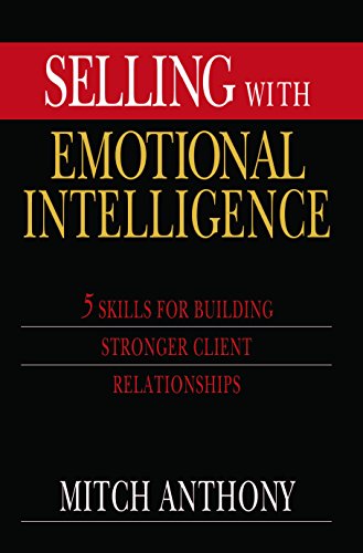 Imagen de archivo de Selling with Emotional Intelligence a la venta por BooksRun