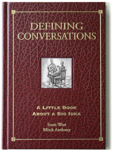 9780972752374: Defining Conversations 1st edition by Scott West, Mitch Anthony (2011) Hardcover