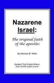 Stock image for Nazarene Israel: The Original Faith of the Apostles for sale by Seattle Goodwill