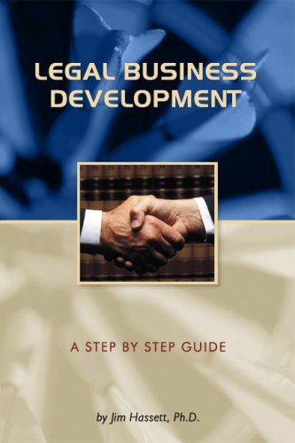 Stock image for Legal Business Development: A Step by Step Guide for sale by BooksRun
