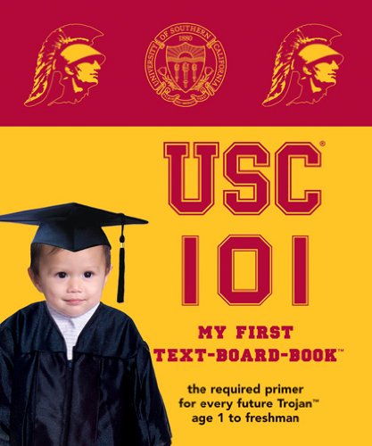 Stock image for Usc 101 : My First Text-Board-Book for sale by Better World Books: West