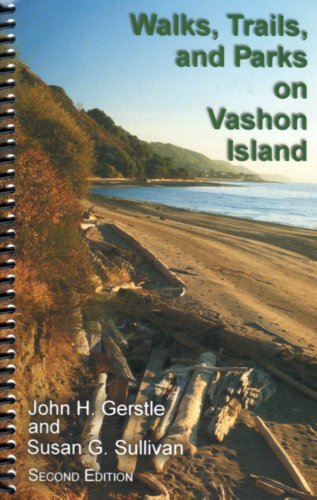 Stock image for Walks, Trails, and Parks on Vashon Island for sale by SecondSale