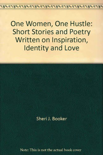 Immagine stock per Title: One Woman One Hustle Short Stories and Poetry Writ