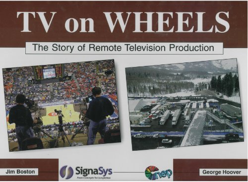 Stock image for TV on Wheels: The Story of Remote Television Production for sale by ThriftBooks-Atlanta