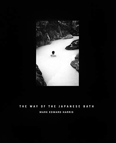 Stock image for The Way of the Japanese Bath - 3rd edition for sale by GF Books, Inc.