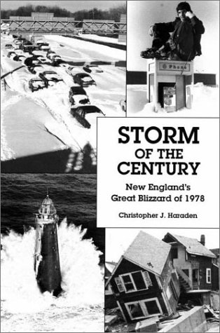 Beispielbild fr Storm of the Century: New England's Great Blizzard of 1978 zum Verkauf von More Than Words