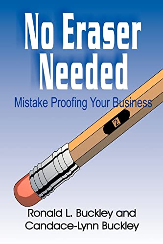 Stock image for No Eraser Needed: Mistake Proofing Your Business for sale by ZBK Books